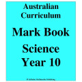 Australian Curriculum Science Year 10 - Mark Book